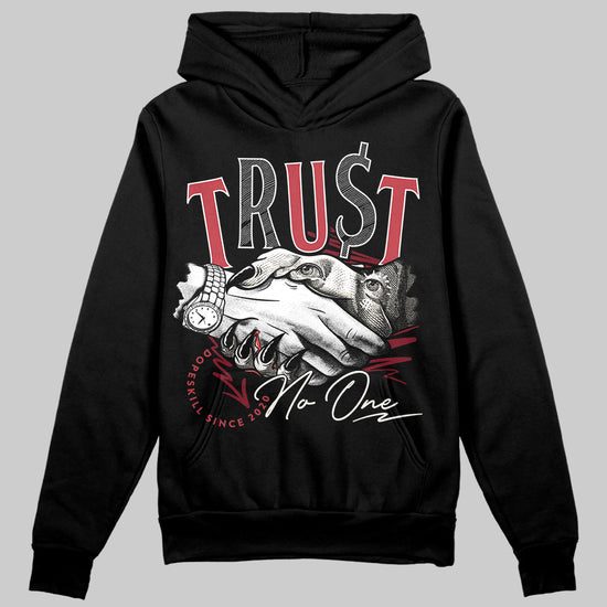 Jordan 4 “Sierra Red" DopeSkill Hoodie Sweatshirt Trust No One Graphic Streetwear - Black