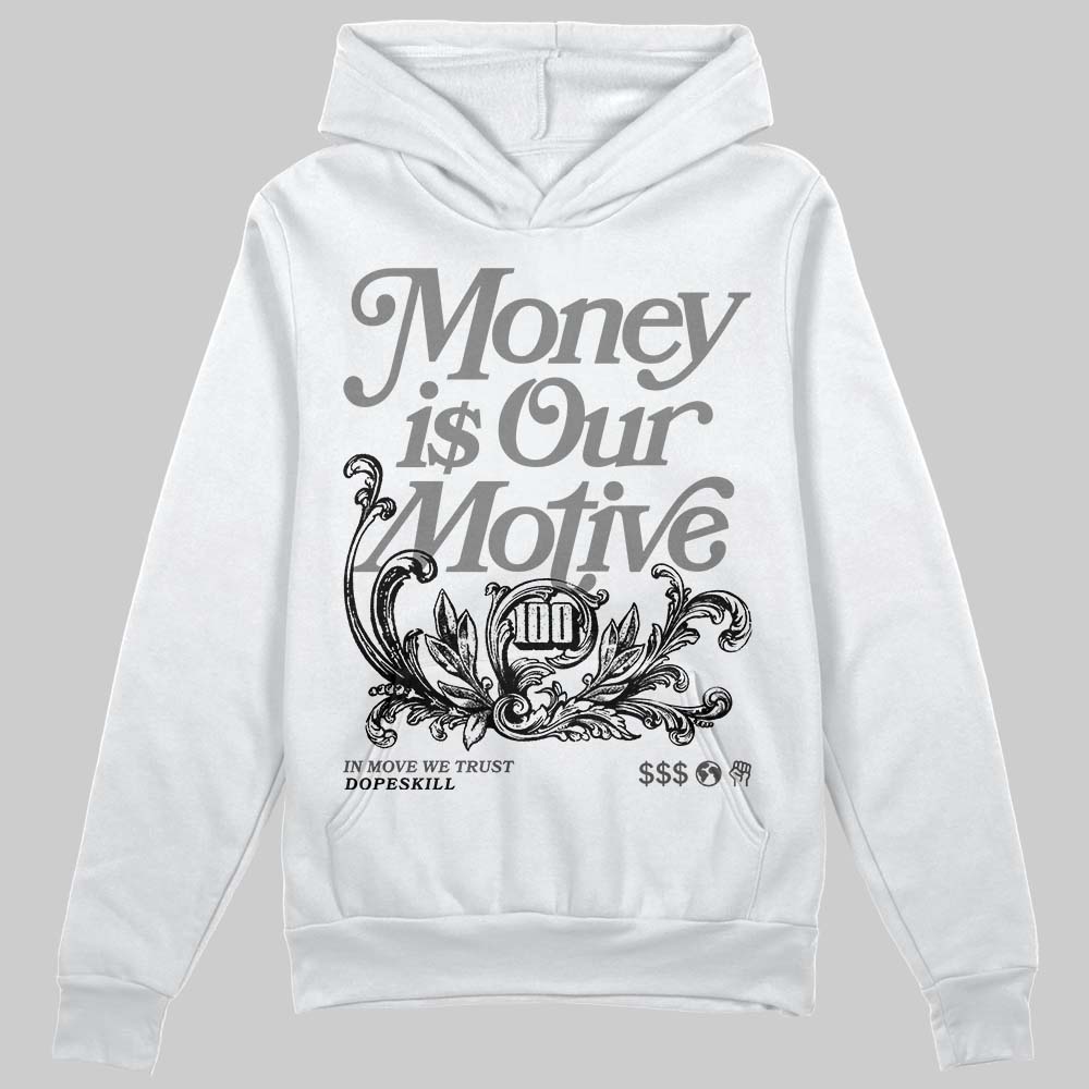 Jordan 10 Retro Shadow (2025) DopeSkill Hoodie Sweatshirt Money Is Our Motive Typo Graphic Streetwear - White