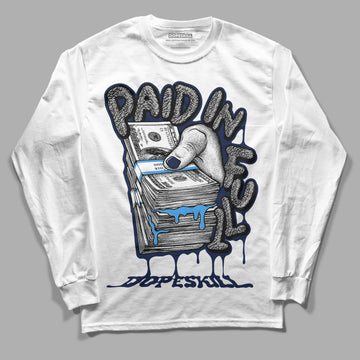 Jordan 3 "Midnight Navy" DopeSkill Long Sleeve T-Shirt Paid In Full Graphic Streetwear - White