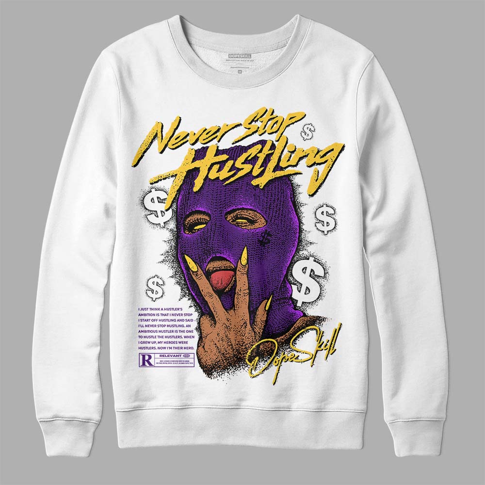 Jordan 12 “Field Purple” DopeSkill Sweatshirt Never Stop Hustling Graphic Streetwear - White 