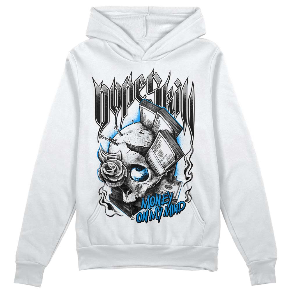 Jordan 6 “Reverse Oreo” DopeSkill Hoodie Sweatshirt Money On My Mind Graphic Streetwear - White 