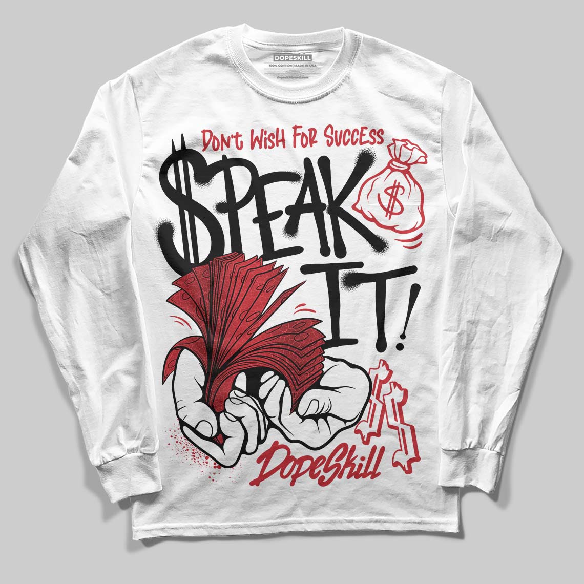 Jordan 1 High OG “Ruby” DopeSkill Long Sleeve T-Shirt Speak It Graphic Streetwear - White