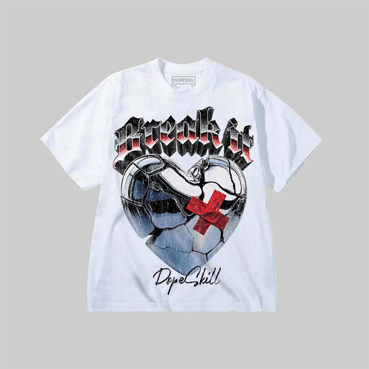 Break It DopeSkill Premium T-shirt Streetwear - White