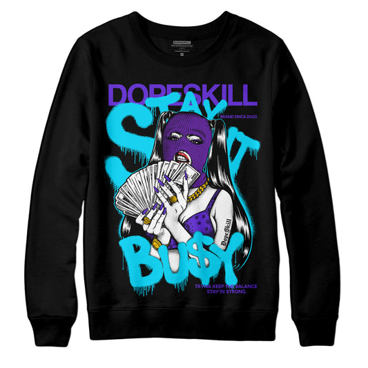 Jordan 6 "Aqua" DopeSkill Sweatshirt Stay It Busy Graphic Streetwear - Black 