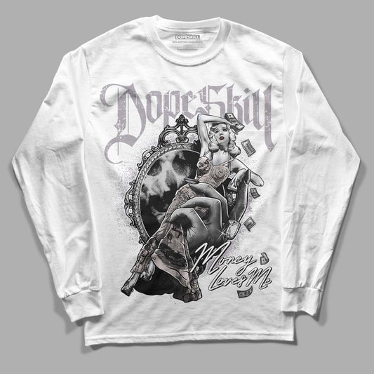 Jordan 2 Cement Grey DopeSkill Long Sleeve T-Shirt Money Loves Me Graphic Streetwear - White