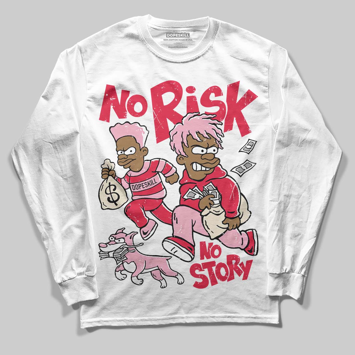 Dunk Low Valentine's Day (2026) DopeSkill Long Sleeve T-Shirt No Risk No Story Graphic Streetwear - White