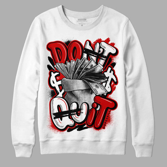 Jordan 1 Retro Low "Black Toe" DopeSkill Sweatshirt Don't Quit Graphic Streetwear - White