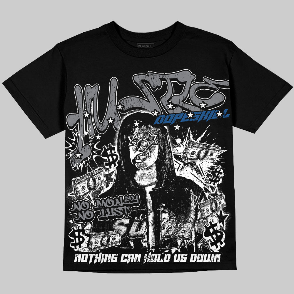 Jordan 9 Retro 'Flint Grey' 2026 Oversize Print 'No Money No Lust' DopeSkill Graphic T-shirt Streetwear - Black