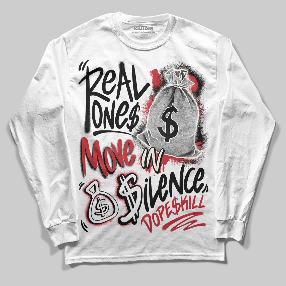 Jordan 4 “Flight Club” DopeSkill Long Sleeve T-Shirt Real Ones Move In Silence Graphic Streetwear - White