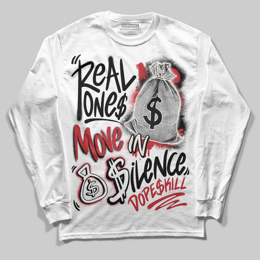 Jordan 4 “Flight Club” DopeSkill Long Sleeve T-Shirt Real Ones Move In Silence Graphic Streetwear - White