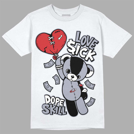 Jordan 4 “Bred Reimagined” DopeSkill T-Shirt Love Sick  Graphic Streetwear - White 