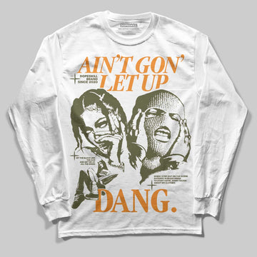 Olive Sneakers DopeSkill Long Sleeve T-Shirt Ain't Gon' Let Up Graphic Streetwear - White