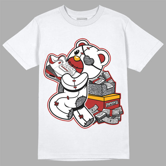 AJ 3 Cardinal Red DopeSkill T-Shirt Bear Steals Sneaker Graphic