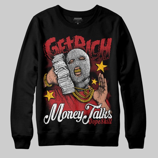 Jordan 12 Retro Flu Game (2025) DopeSkill Sweatshirt Get Rich Graphic Streetwear - Black