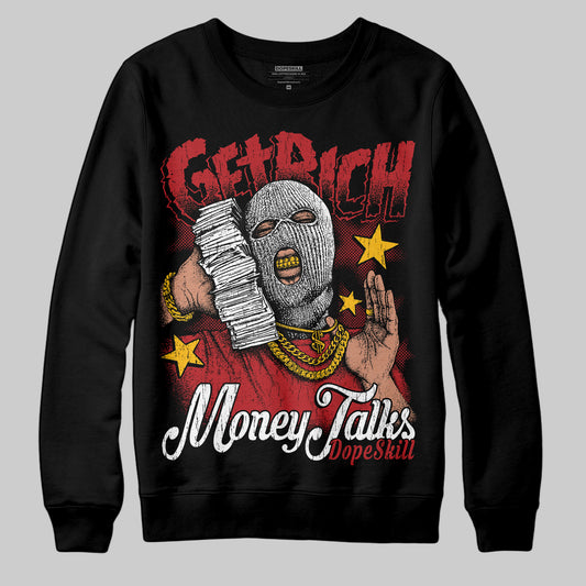 Jordan 12 Retro Flu Game (2025) DopeSkill Sweatshirt Get Rich Graphic Streetwear - Black