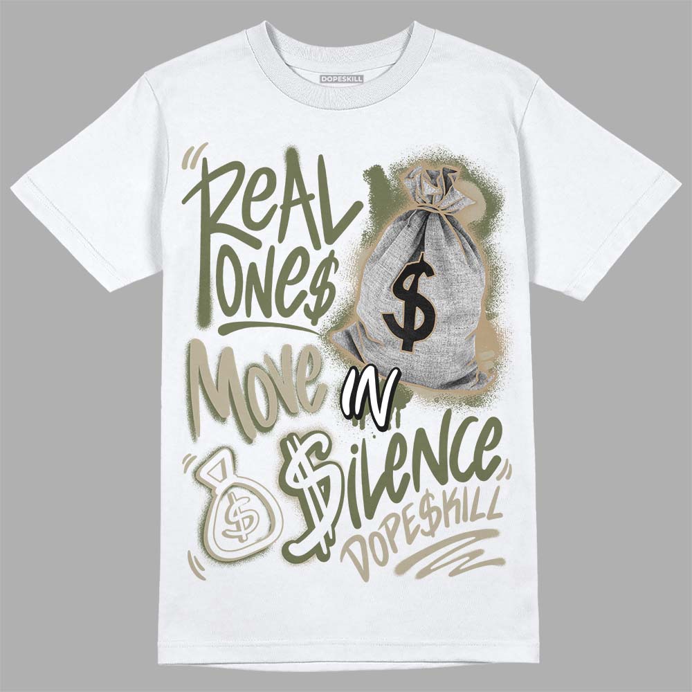 Air Max 90 Ballistic Neutral Olive DopeSkill T-Shirt Real Ones Move In Silence Graphic Streetwear - White