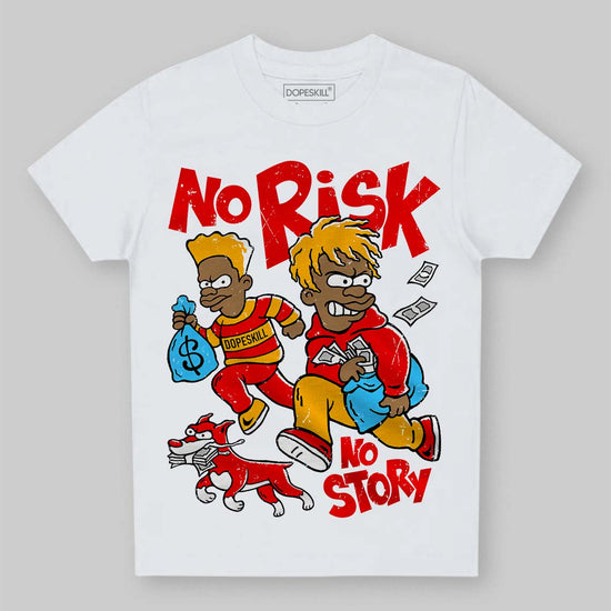 Red Sneakers DopeSkill Toddler Kids T-shirt No Risk No Story Graphic Streetwear - White