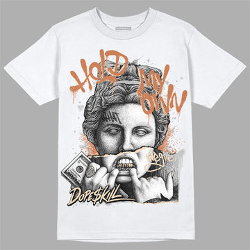 Jordan 3 Craft “Ivory” DopeSkill T-Shirt Hold My Own Graphic Streetwear - White 