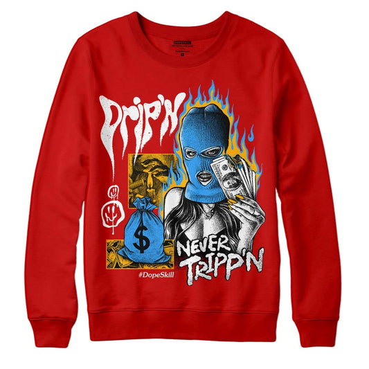 Red Sneakers DopeSkill Red Sweatshirt Drip'n Never Tripp'n Graphic Streetwear