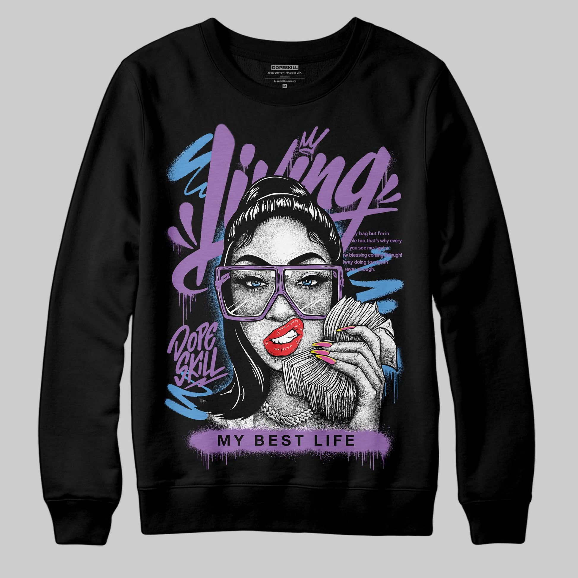 PURPLE Sneakers DopeSkill Sweatshirt Living My Best Life Graphic Streetwear  - Black