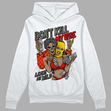 Jordan 3 “Fire Red” DopeSkill Hoodie Sweatshirt Don't Kill My Vibe Graphic Streetwear - White 