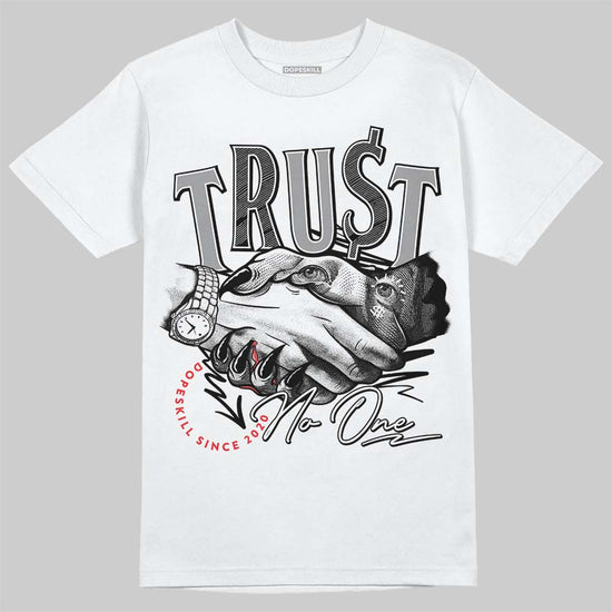 Jordan 1 High 85 Black White DopeSkill T-Shirt Trust No One Graphic Streetwear - White