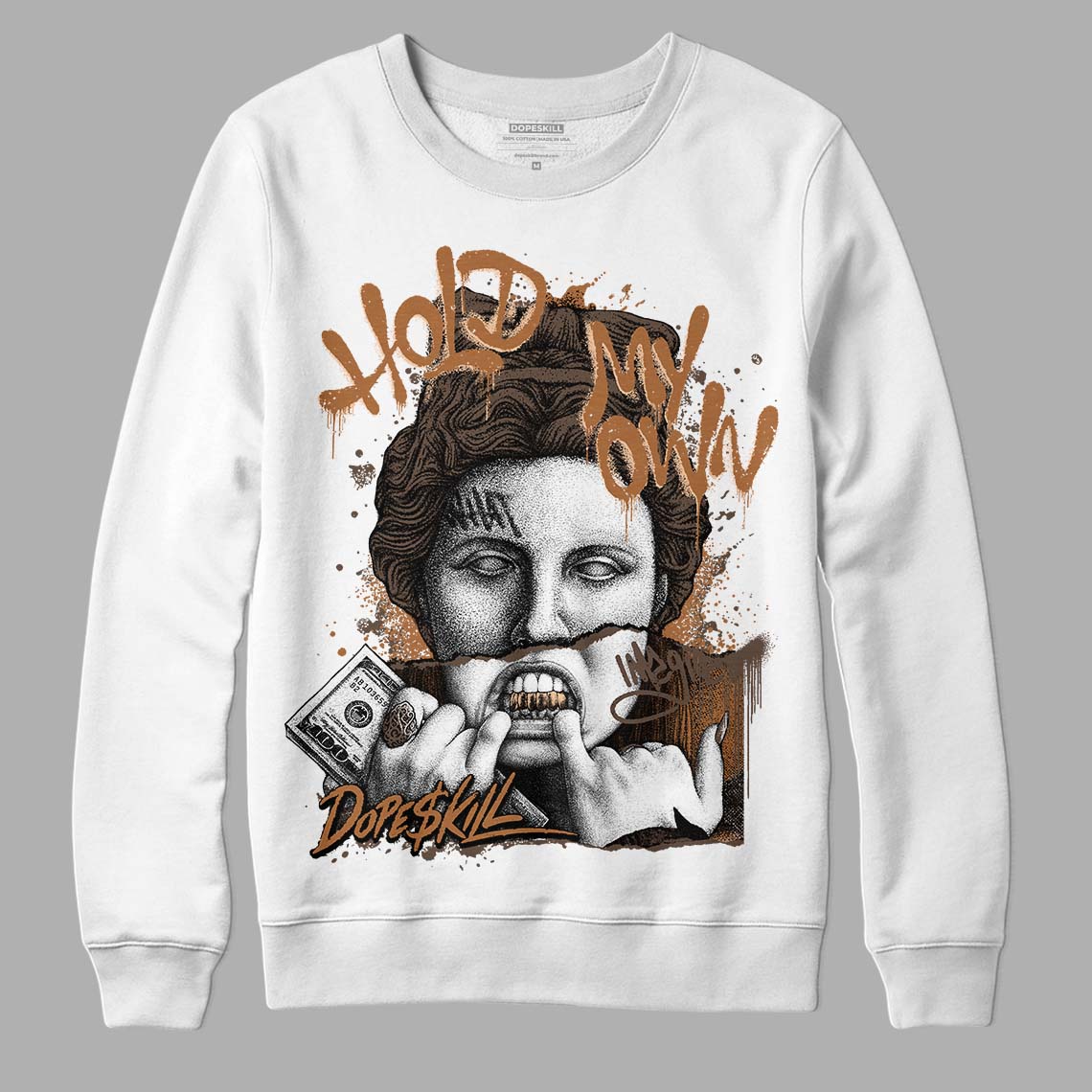 Jordan 1 Retro High OG Palomino DopeSkill Sweatshirt Hold My Own Graphic Streetwear - White