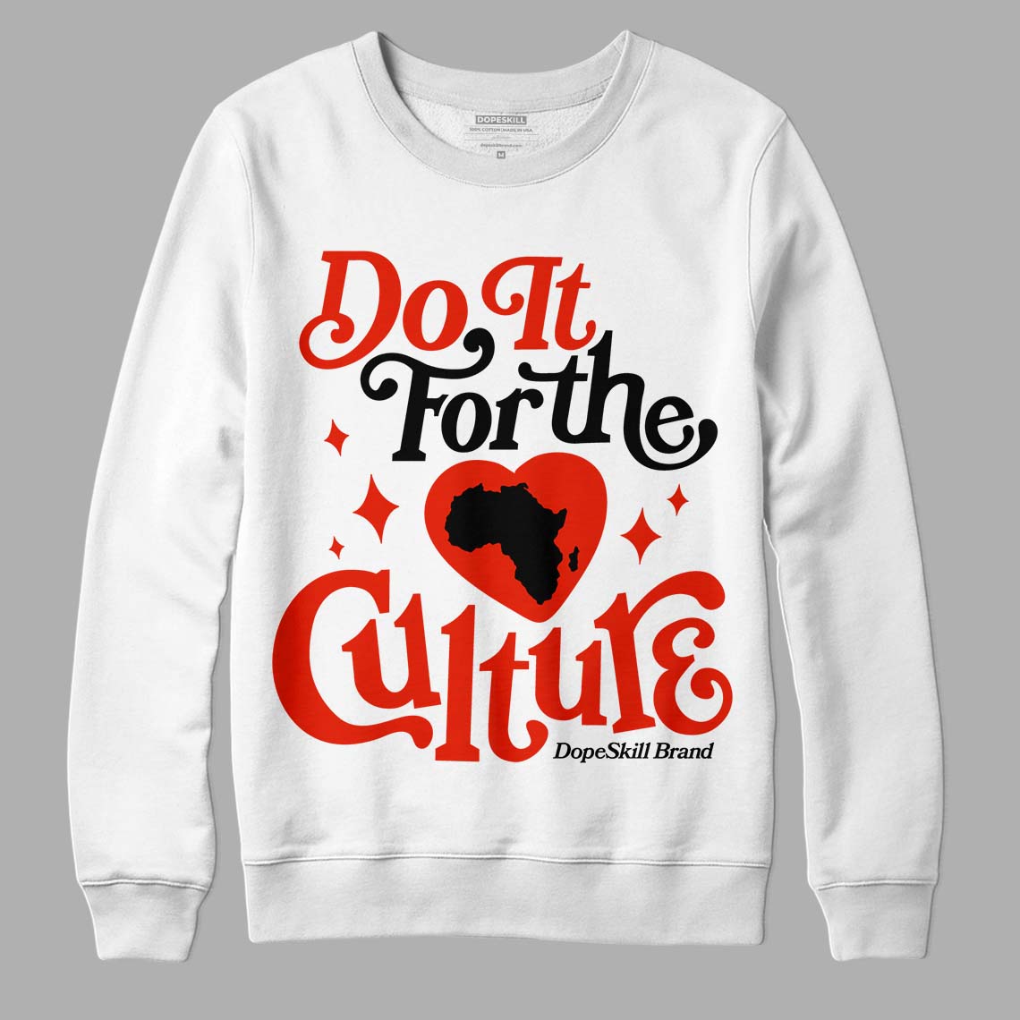 Jordan 6 Retro Toro Bravo DopeSkill Sweatshirt Do It For The Culture Graphic Streetwear - White