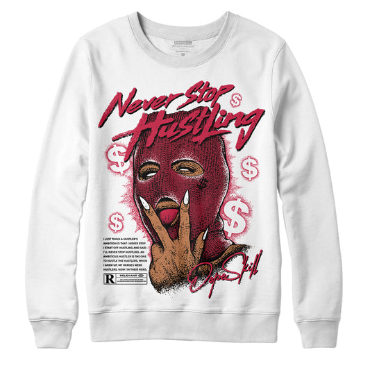 Jordan 1 Retro High '85 OG Metallic Burgundy DopeSkill Sweatshirt Never Stop Hustling Graphic Streetwear - WHite 