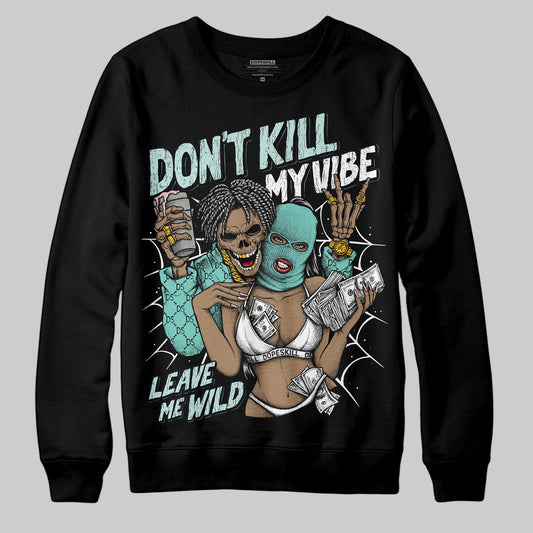 Jordan 11 Low "Igloo" DopeSkill Sweatshirt Don't Kill My Vibe Graphic Streetwear - Black