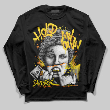 Jordan 11 Low 'Yellow Snakeskin' DopeSkill Long Sleeve T-Shirt Hold My Own Graphic Streetwear - Black