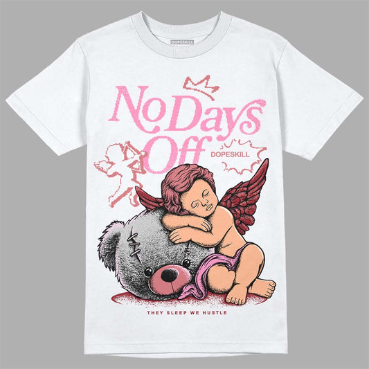 Valentine's Day Collection DopeSkill T-Shirt New No Days Off Graphic Streetwear - White