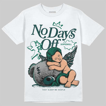 Jordan 4 Retro Oxidized Green DopeSkill T-Shirt New No Days Off Graphic Streetwear - White