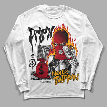 Jordan 7 Retro Cardinal DopeSkill Long Sleeve T-Shirt Drip'n Never Tripp'n Graphic Streetwear - White