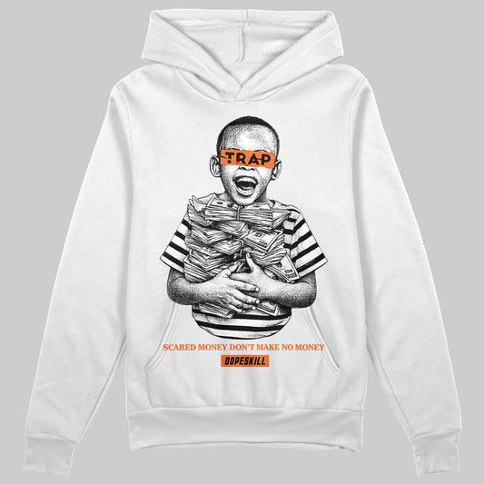 Orange Sneakers DopeSkill Hoodie Scared Money Don't Make No Money Graphic Streetwear - White 