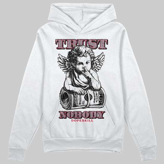 Dunk Low Valentine's Day (2026) DopeSkill Hoodie Sweatshirt Trust Nobody Graphic Streetwear - White
