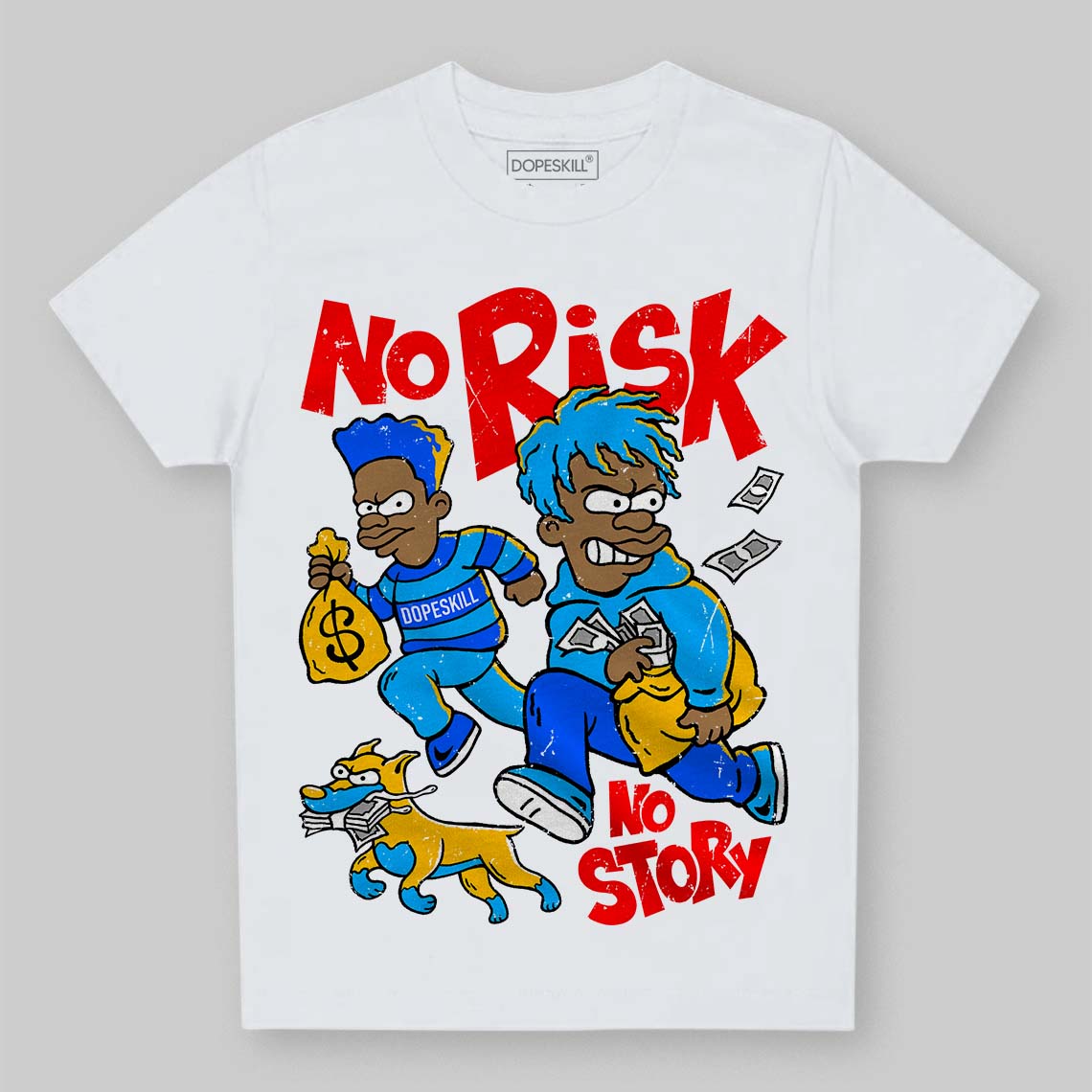 Royal Blue Sneakers DopeSkill Toddler Kids T-shirt No Risk No Story Graphic Streetwear - White