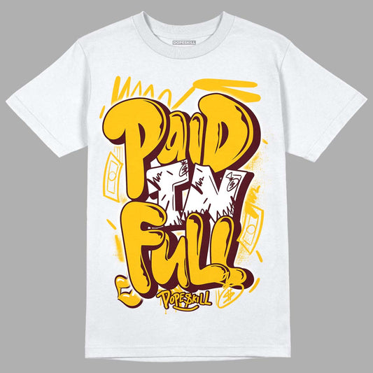 Dunk Yellow Bordeaux DopeSkill T-Shirt New Paid In Full Graphic Streetwear - White