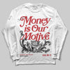 Jordan 1 Low OG "Chicago" DopeSkill Long Sleeve T-Shirt Money Is Our Motive Typo Graphic Streetwear - White 