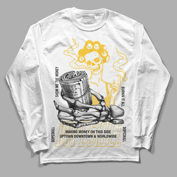 Jordan 4 Retro “Vivid Sulfur” DopeSkill Long Sleeve T-Shirt Show Me The Money Graphic Streetwear - White 