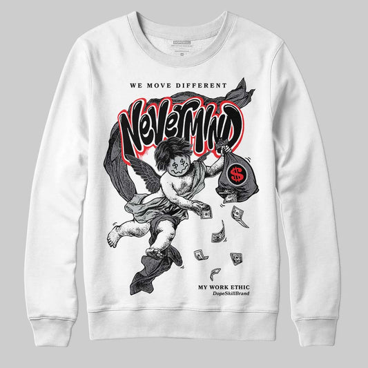 Jordan 4 “Fear” DopeSkill Sweatshirt Nevermind Graphic Streetwear - White