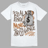 Jordan 1 Retro High OG Palomino DopeSkill T-Shirt Real Ones Move In Silence Graphic Streetwear - White