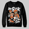 Jordan 1 Retro High OG Shattered Backboard (2025) DopeSkill Sweatshirt No Risk No Story Graphic Streetwear - Black