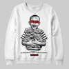 Jordan 6 “Reverse Infrared” DopeSkill Sweatshirt Scared Money Don't Make No Money Graphic Streetwear - White