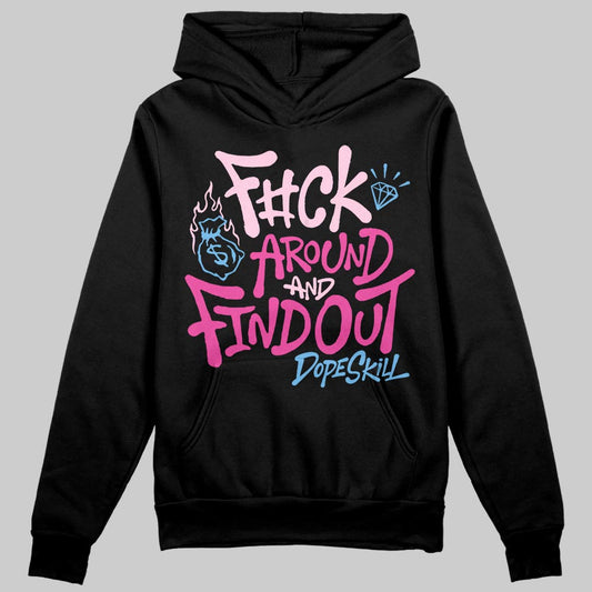 Pink Sneakers DopeSkill Hoodie Sweatshirt F#ck Around And Find Out Graphic Streetwear - Black