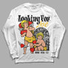 Jordan 4 Retro “Vivid Sulfur” DopeSkill Long Sleeve T-Shirt Looking For Love Graphic Streetwear - White 