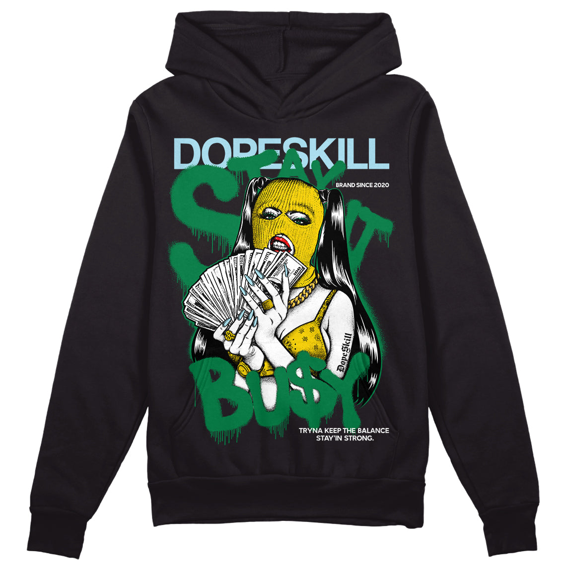 Jordan 5 “Lucky Green” DopeSkill Hoodie Sweatshirt Stay It Busy Graphic Streetwear - Black