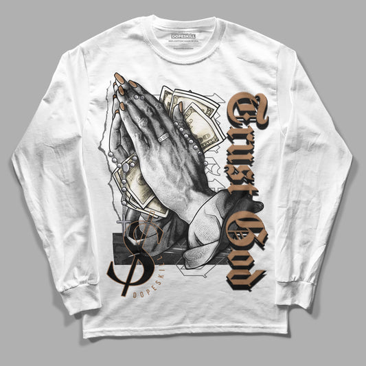 Jordan 6 WMNS Gore-Tex Brown Kelp DopeSkill Long Sleeve T-Shirt Trust God Graphic Streetwear - White