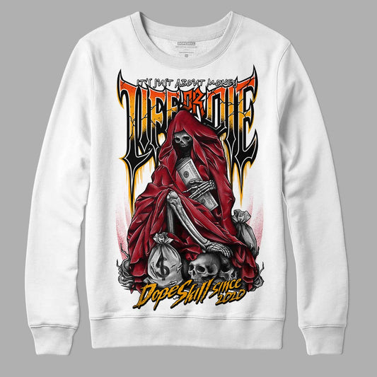 Jordan 7 Retro Cardinal DopeSkill Sweatshirt Life or Die Graphic Streetwear - White