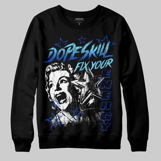 Royal Blue Sneakers DopeSkill Sweatshirt Fix Your Energy Graphic Streetwear - Black